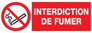 INTERDICTION DE FUMER 330x120mm INTERDICTION 330X120 ADHESIF