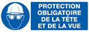 PROTECTION OBLIGATOIRE TETE ET VUE 330x1 OBLIGATION 330X120 ADHESIF
