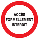 ACCES FORMELLEMENT INTERDIT D.180mm INTERDICTION DIAM 180 ADHESIF