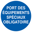 PORT DES EQUIPEMENTS SPECIAUX OBLIGATOIR OBLIGATION DIAM 180 ADHESIF