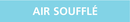 AIR SOUFFLE 222x37mm (20 ADHESIFS POUR T