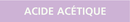ACIDE ACETIQUE 222x37mm (20 ADHESIFS POU MARQUEUR ACIDES 222X37