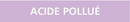 ACIDE POLLUE 156x26mm (20 ADHESIFS POUR MARQUEUR ACIDES 156X26