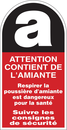 ATTENTION CONTIENT DE L'AMIANTE 56x109mm AMIANTE ADHESIF