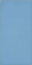 CARRELAGE MONOCOLOR AZUL CELESTE 14X28cm  0,98M2/BTE  25PC/BTE  G210