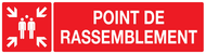 POINT DE RASSEMBLEMENT (INCENDIE) 200x52 INCENDIE 200X52