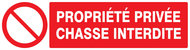PROPRIETE PRIVEE CHASSE INTERDITE 200x52 INTERDICTION 200X52