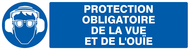 PROTECTION OBLIGATOIRE VUE/OUIE 200x52mm OBLIGATION 200X52