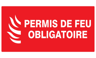 PERMIS DE FEU OBLIGATOIRE 330x200mm INCENDIE 330X200
