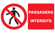 PASSAGERS INTERDITS 330x200mm INTERDICTION 330X200
