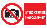INTERDICTION DE PHOTOGRAPHIER 330x200mm INTERDICTION 330X200