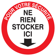 POUR VOTRE SECURITE NE RIEN STOCKER ICI INTERDICTION DIAM, 300