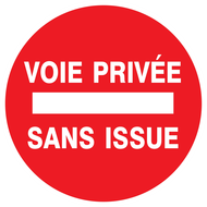 VOIE PRIVEE SANS ISSUE D.300mm INTERDICTION DIAM, 300