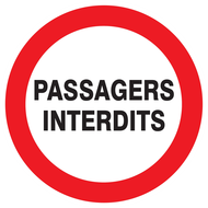 PASSAGERS INTERDITS D.420mm INTERDICTION DIAM, 420