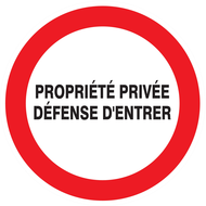 PROPRIETE PRIVEE DEFENSE D'ENTRER D.80mm INTERDICTION DIAM, 80