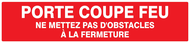 PORTE COUPE-FEU (+ texte) 330x75mm INCENDIE 330X75