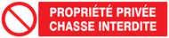 PROPRIETE PRIVEE CHASSE INTERDITE 330x75 INTERDICTION 330X75