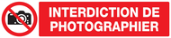INTERDICTION DE PHOTOGRAPHIER 330x75mm INTERDICTION 330X75