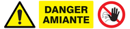 ACCES FORMELLEMENT INTERDIT/DANGER AMIAN DANGER 330X75