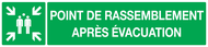 POINT DE RASSEMBLEMENT APRES EVACUATION SECOURS 330X75