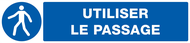 UTILISER LE PASSAGE 330X75mm OBLIGATION 330X75