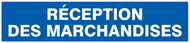 RECEPTION DES MARCHANDISES 330x75mm INFORMATION 330X75