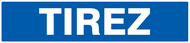 TIREZ 330x75mm INFORMATION 330X75
