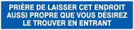 PRIERE DE LAISSER CET ENDROIT AUSSI PROP INFORMATION 330X75