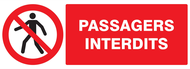 PASSAGERS INTERDITS 330x120mm INTERDICTION 330X120