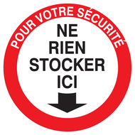 POUR VOTRE SECURITE NE RIEN STOCKER ICI INTERDICTION DIAM, 180