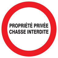 PROPRIETE PRIVEE CHASSE INTERDITE D.180m INTERDICTION DIAM, 180