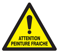ATTENTION PEINTURE FRAICHE 100x100x100mm DANGER 100X100X100