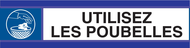 UTILISEZ LES POUBELLES D-SIGN 180x45mm D-SIGN OBLIGATION