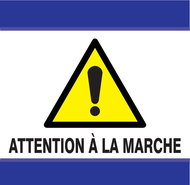 ATTENTION A LA MARCHE D-SIGN 100x100mm D-SIGN DANGER