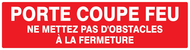 PORTE COUPE-FEU (+ texte) 200x52mm INCENDIE 200X52 ADHESIF
