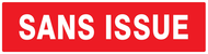 SANS ISSUE (INCENDIE) 200x52mm INCENDIE 200X52 ADHESIF