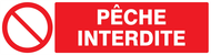 PECHE INTERDITE 200x52mm INTERDICTION 200X52 ADHESIF