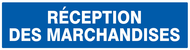 RECEPTION DES MARCHANDISES 200x52mm INFORMATION 200X52 ADHESIF