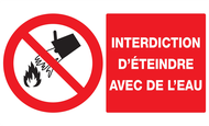 INTERDICTION D'ETEINDRE AVEC DE L'EAU 33 INTERDICTION 330X200 ADHESIF