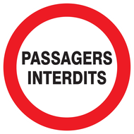 PASSAGERS INTERDITS D.300mm INTERDICTION DIAM 300 ADHESIF