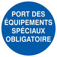 PORT DES EQUIPEMENTS SPECIAUX OBLIGATOIR OBLIGATION DIAM 420 ADHESIF