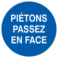 PIETONS PASSEZ EN FACE D.420mm OBLIGATION DIAM 420 ADHESIF
