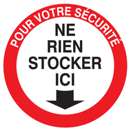 POUR VOTRE SECURITE NE RIEN STOCKER ICI INTERDICTION DIAM 80 ADHESIF