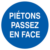 PIETONS PASSEZ EN FACE D.80mm OBLIGATION DIAM 80 ADHESIF