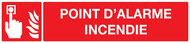 POINT D'ALARME INCENDIE 330x75mm INCENDIE 330X75 ADHESIF