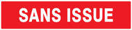 SANS ISSUE (INCENDIE) 330x75mm INCENDIE 330X75 ADHESIF