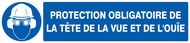 PROTECTION OBLIGATOIRE TETE/VUE/OUIE 330 OBLIGATION 330X75 ADHESIF