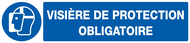 VISIERE DE PROTECTION OBLIGATOIRE 330X75 OBLIGATION 330X75 ADHESIF