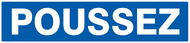 POUSSEZ 330x75mm INFORMATION 330X75 ADHESIF