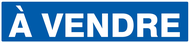 A VENDRE 330x75mm INFORMATION 330X75 ADHESIF